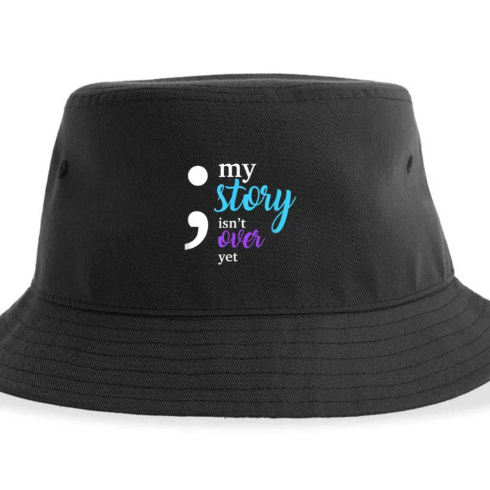 My Story Isn't Over Yet Suicide Prevention Awareness Sustainable Bucket Hat