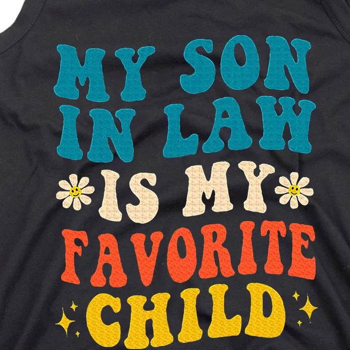 My Son In Law Is My Favorite Child Retro Funny Mother In Law Tank Top