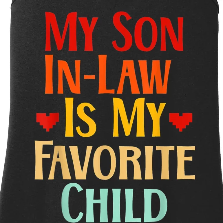 My Son In Law Is My Favorite Child Family Ladies Essential Tank