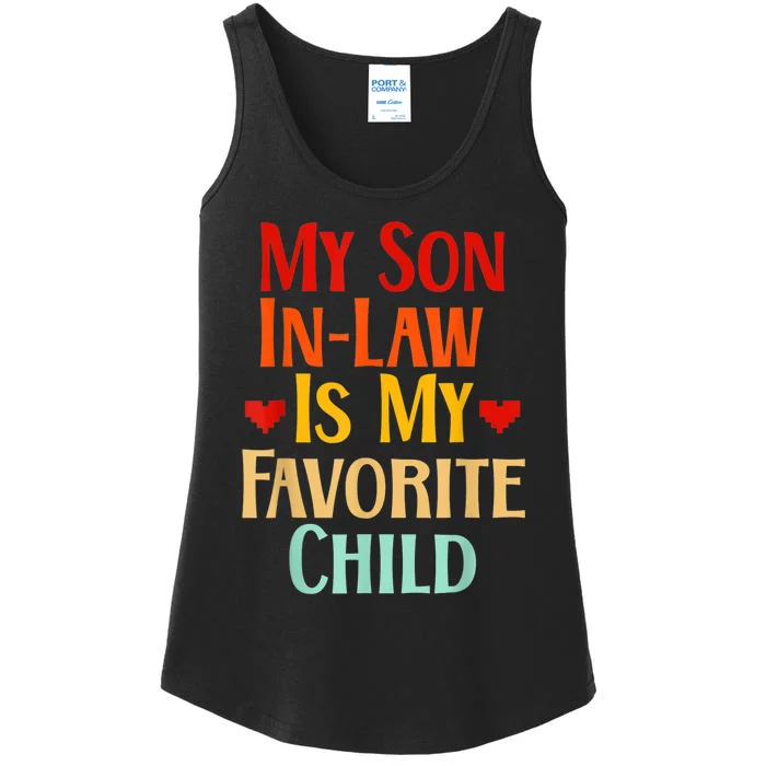 My Son In Law Is My Favorite Child Family Ladies Essential Tank