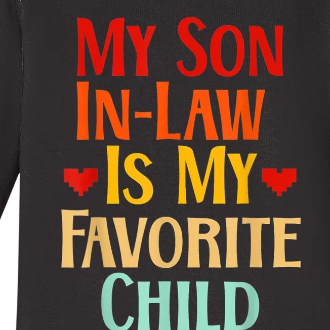 My Son In Law Is My Favorite Child Family Baby Long Sleeve Bodysuit