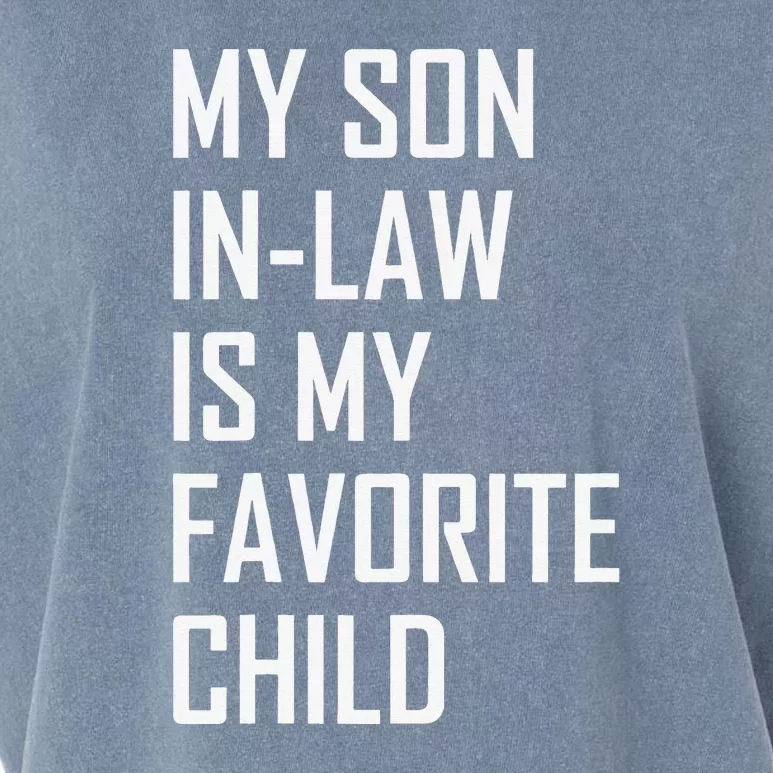 My Son In Law Is My Favorite Child Funny Family Humor Retro Garment-Dyed Women's Muscle Tee