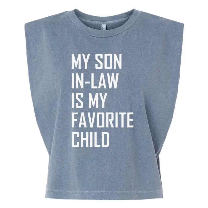 My Son In Law Is My Favorite Child Funny Family Humor Retro Garment-Dyed Women's Muscle Tee