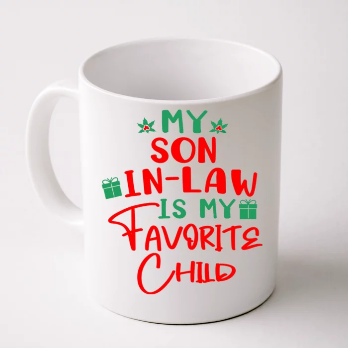 My Son In Law Is My Favorite Child Front & Back Coffee Mug