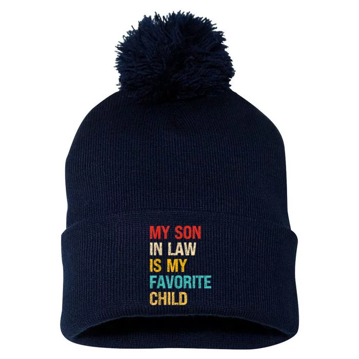 My Son In Law Is My Favorite Child Family Pom Pom 12in Knit Beanie