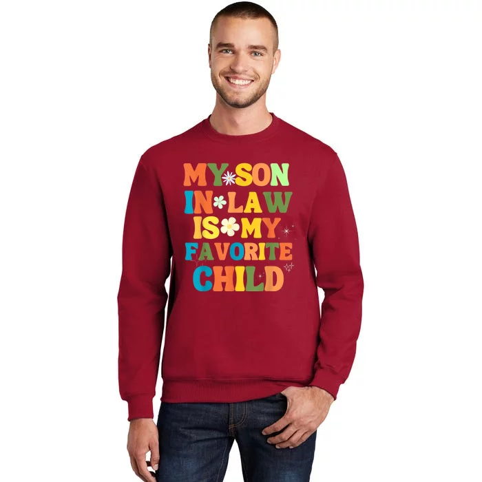 My Son In Law Is My Favorite Child Family Sweatshirt