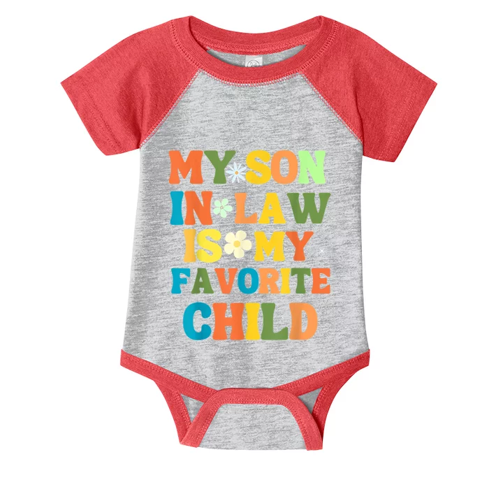 My Son In Law Is My Favorite Child Family Infant Baby Jersey Bodysuit