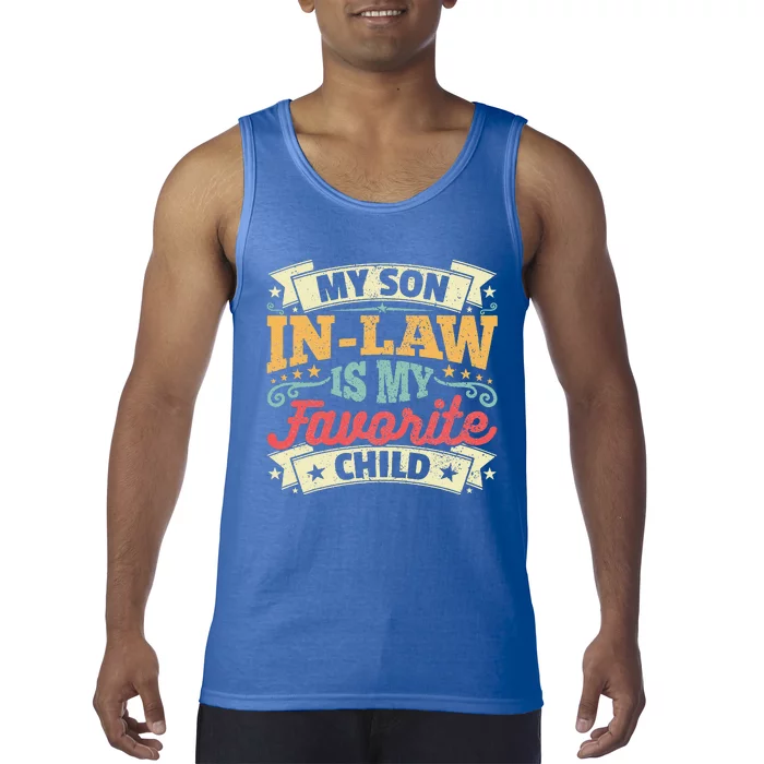 My Son In Law Is My Favorite Child Family Humor Tank Top