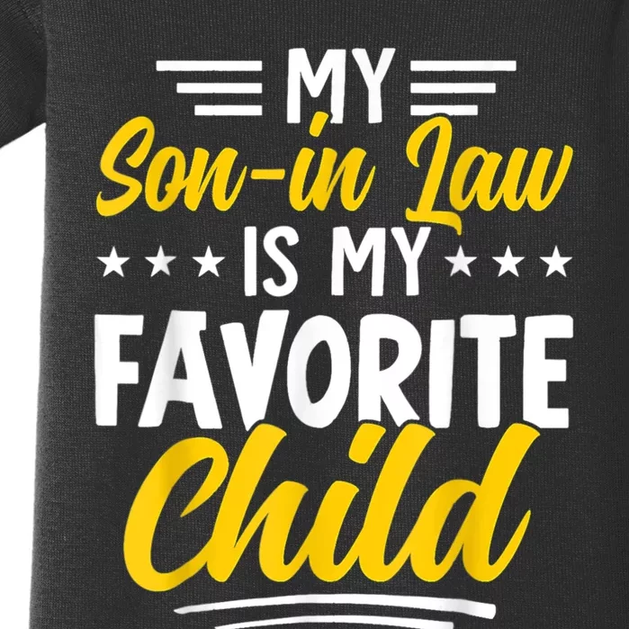 My Son In Law Is My Favorite Child Family Baby Bodysuit