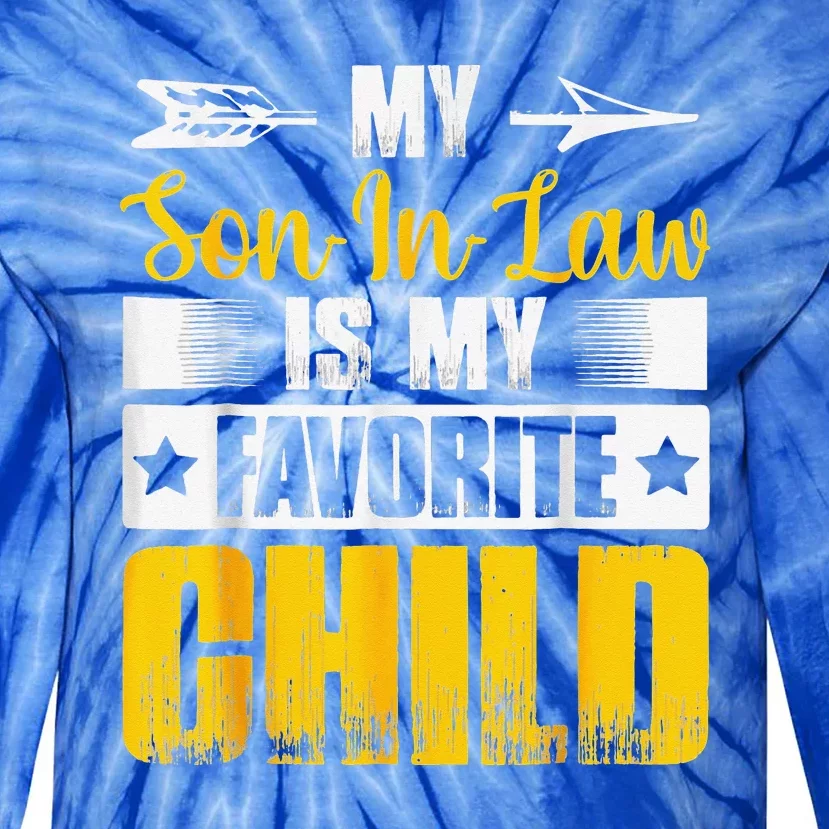 My Son In Law Is My Favorite Child Retro Family Tie-Dye Long Sleeve Shirt