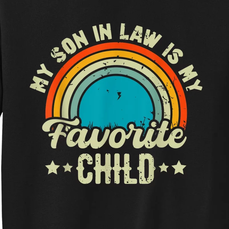 My Son In Law Is My Favorite Child Family Sweatshirt