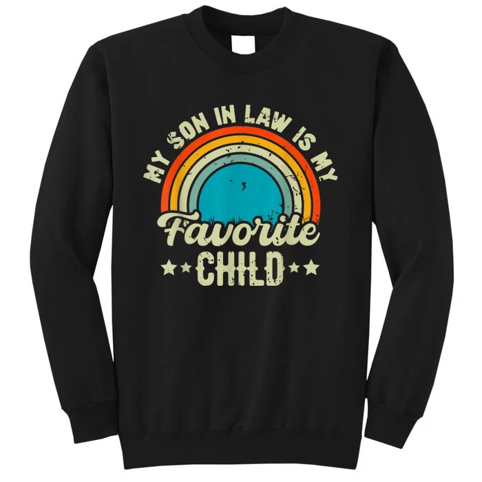 My Son In Law Is My Favorite Child Family Sweatshirt