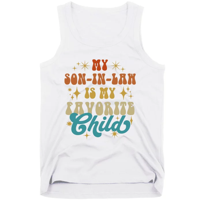 My Son In Law Is My Favorite Child Vintage Mother In Law Retro Father In Law Tank Top