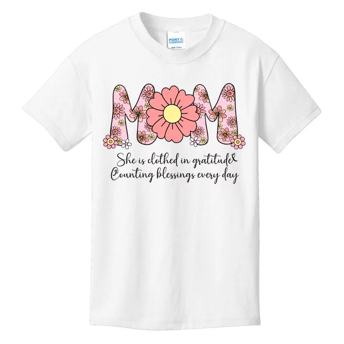 Mom She Is Clothed In Gratitude Kids T-Shirt