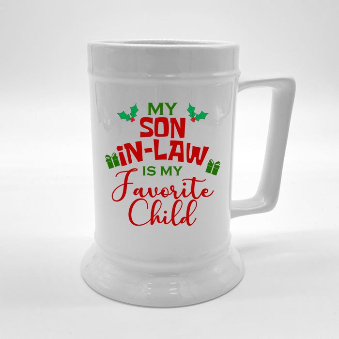 My Son In Law Is My Favorite Child Christmas Front & Back Beer Stein