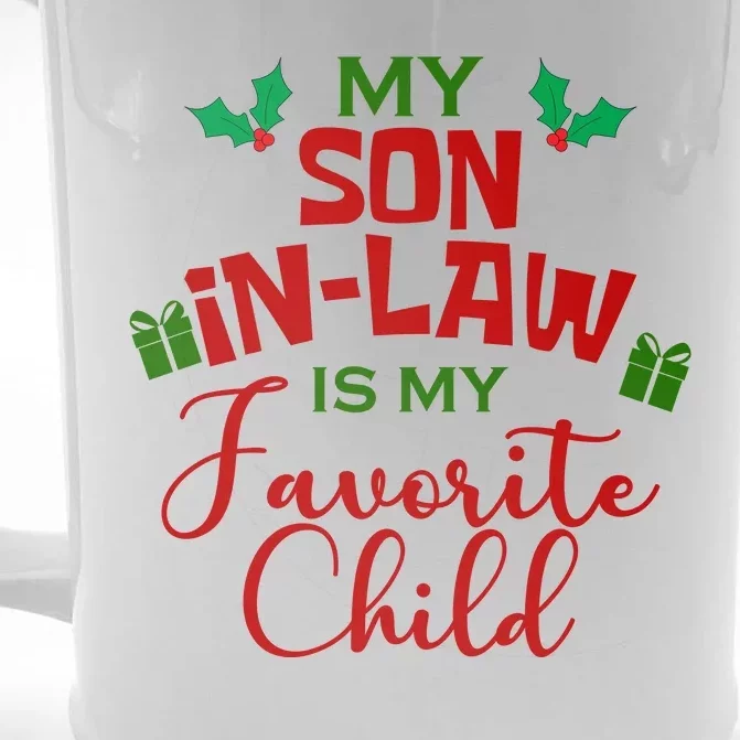 My Son In Law Is My Favorite Child Christmas Front & Back Beer Stein