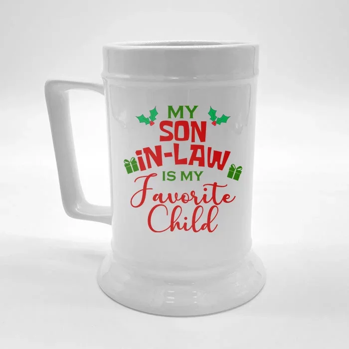 My Son In Law Is My Favorite Child Christmas Front & Back Beer Stein