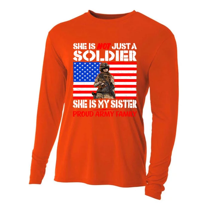 My Sister Is A Soldier Proud Army Family Funny Gift Military Sibling Cute Gift Cooling Performance Long Sleeve Crew