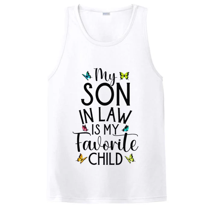 My Son in Law is My Favorite Child Family Butterfly Design Performance Tank