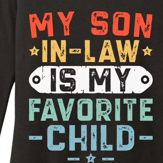 My Son In Law Is My Favorite Child Mother In Law Favorite Son In Law Womens CVC Long Sleeve Shirt