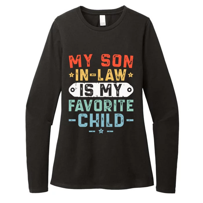 My Son In Law Is My Favorite Child Mother In Law Favorite Son In Law Womens CVC Long Sleeve Shirt