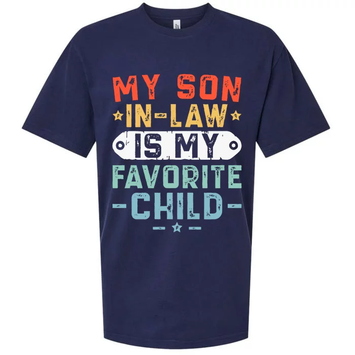 My Son In Law Is My Favorite Child Mother In Law Favorite Son In Law Sueded Cloud Jersey T-Shirt