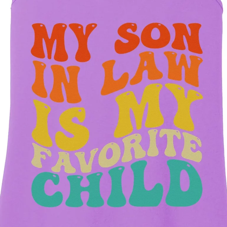 My Son In Law Is My Favorite Child Funny Family Humor Retro Ladies Essential Tank