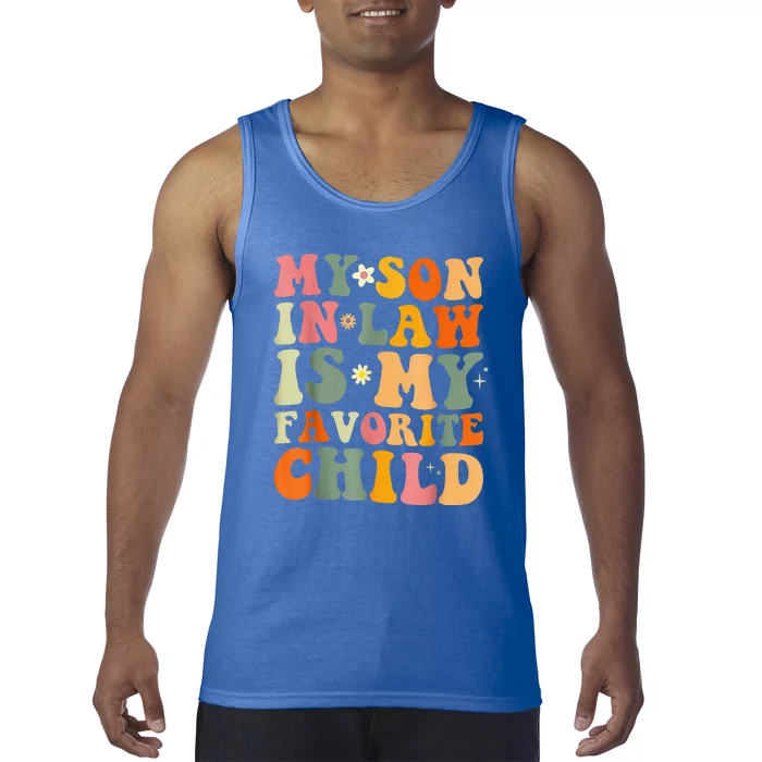 My Son In Law Is My Favorite Child Funny Family Matching Tank Top