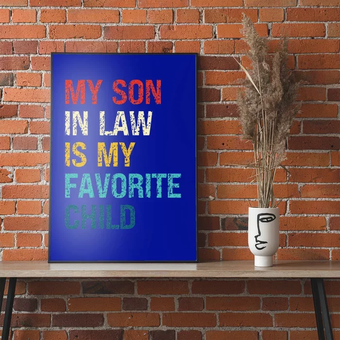 My Son In Law Is My Favorite Child Funny Family Poster