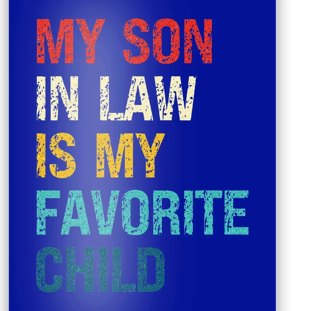 My Son In Law Is My Favorite Child Funny Family Poster