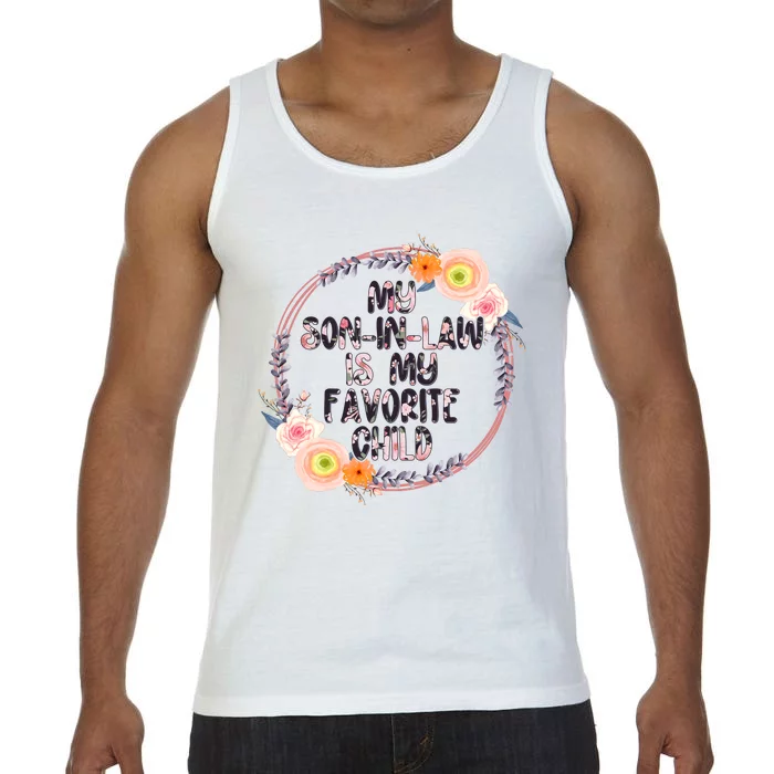 My Son In Law Is My Favorite Child Floral Flower Wreath Comfort Colors® Tank Top