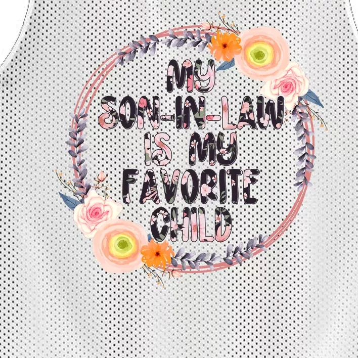 My Son In Law Is My Favorite Child Floral Flower Wreath Mesh Reversible Basketball Jersey Tank