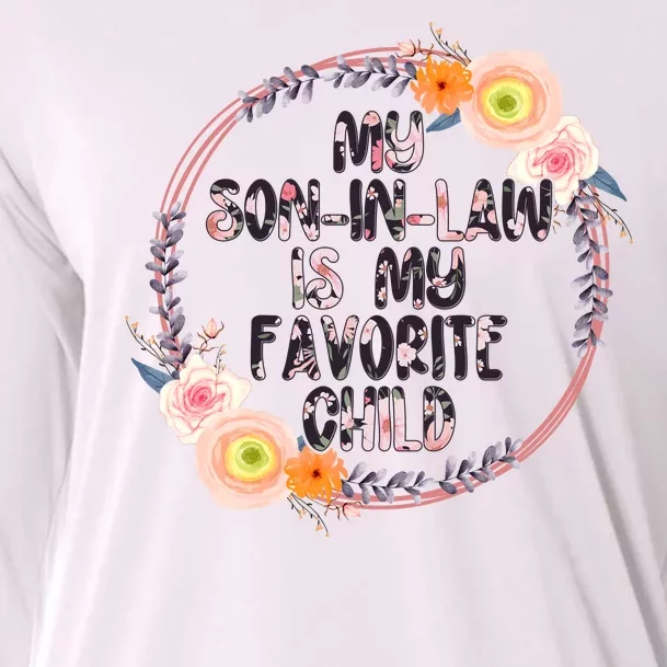 My Son In Law Is My Favorite Child Floral Flower Wreath Cooling Performance Long Sleeve Crew