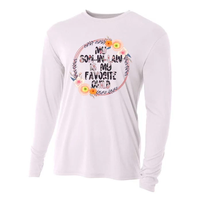 My Son In Law Is My Favorite Child Floral Flower Wreath Cooling Performance Long Sleeve Crew