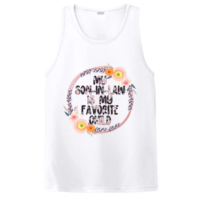 My Son In Law Is My Favorite Child Floral Flower Wreath Performance Tank