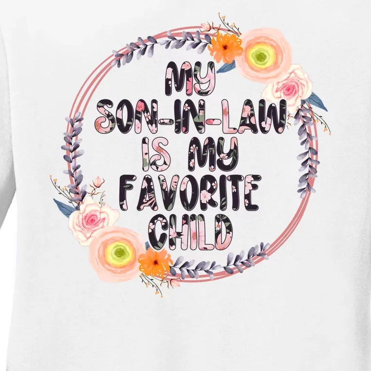 My Son In Law Is My Favorite Child Floral Flower Wreath Ladies Long Sleeve Shirt