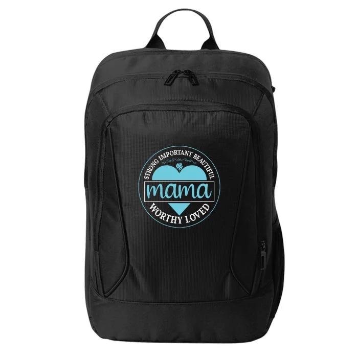 Mom Strong Important Beautiful Worthy Loved Gift For Mother's Day City Backpack