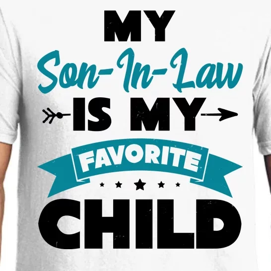 My Son In Law Is My Favorite Child Funny Gift Pajama Set