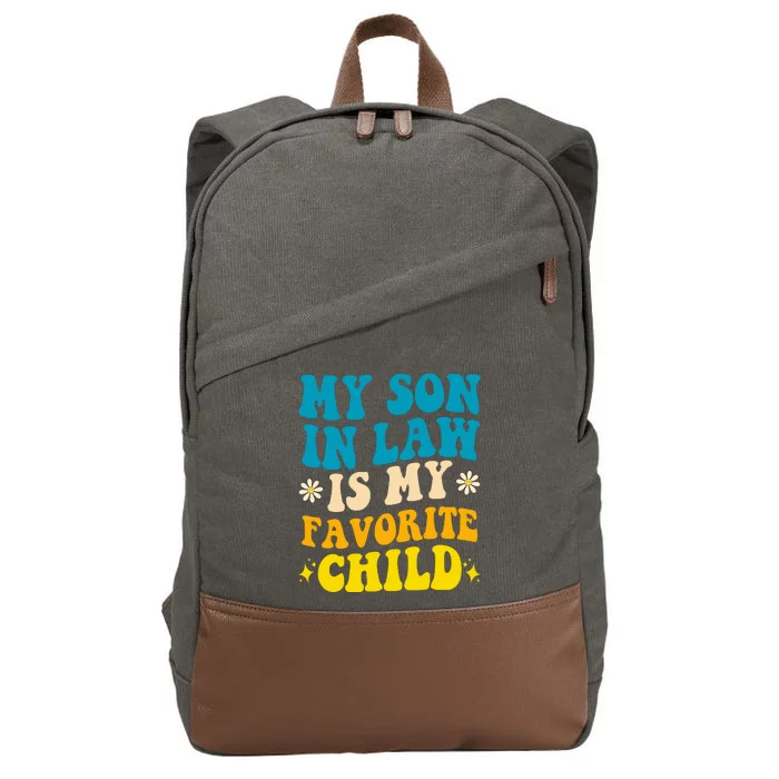 My Son In Law Is My Favorite Child Cotton Canvas Backpack