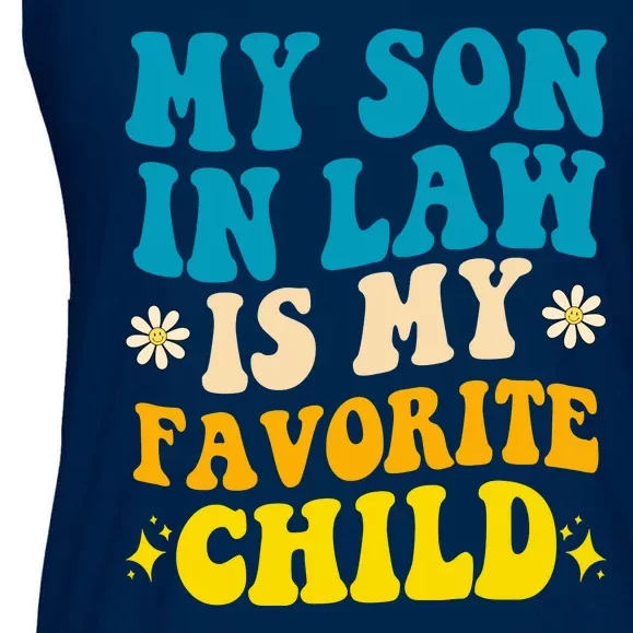 My Son In Law Is My Favorite Child Ladies Essential Flowy Tank