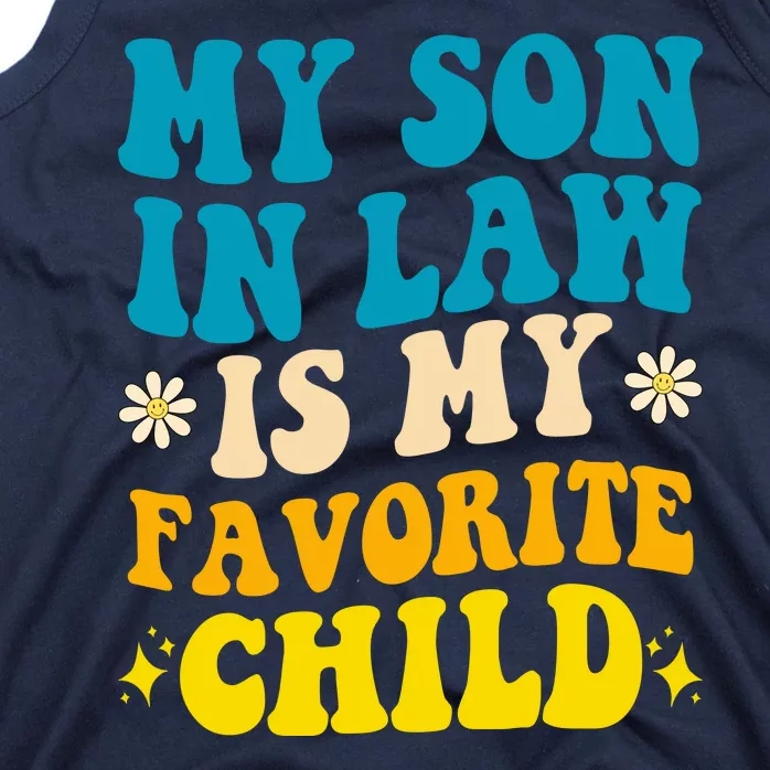 My Son In Law Is My Favorite Child Tank Top