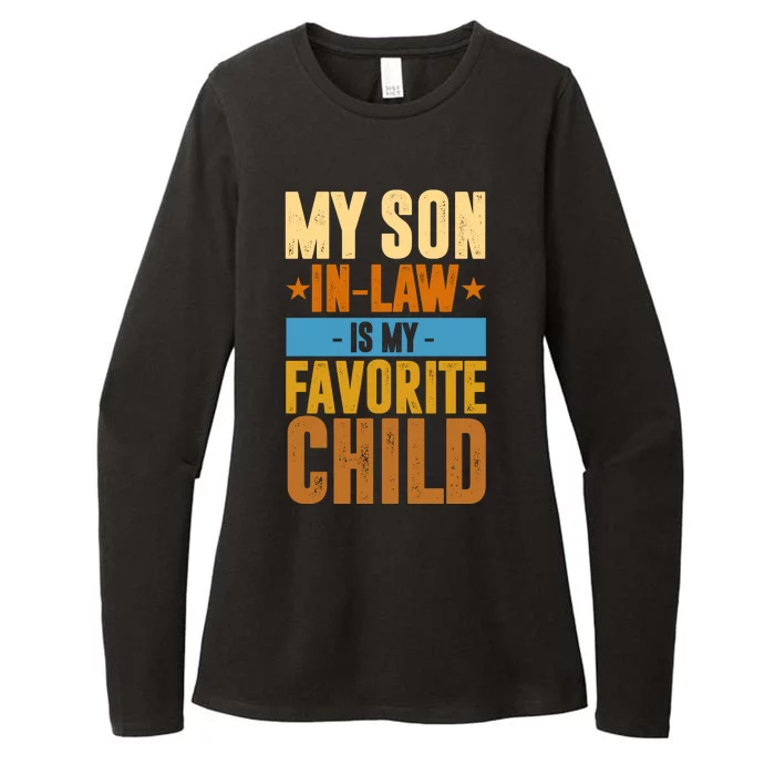 My Son In Law Is My Favorite Child Funny Mothers Day Womens CVC Long Sleeve Shirt