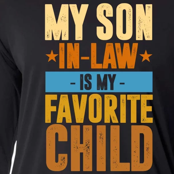 My Son In Law Is My Favorite Child Funny Mothers Day Cooling Performance Long Sleeve Crew