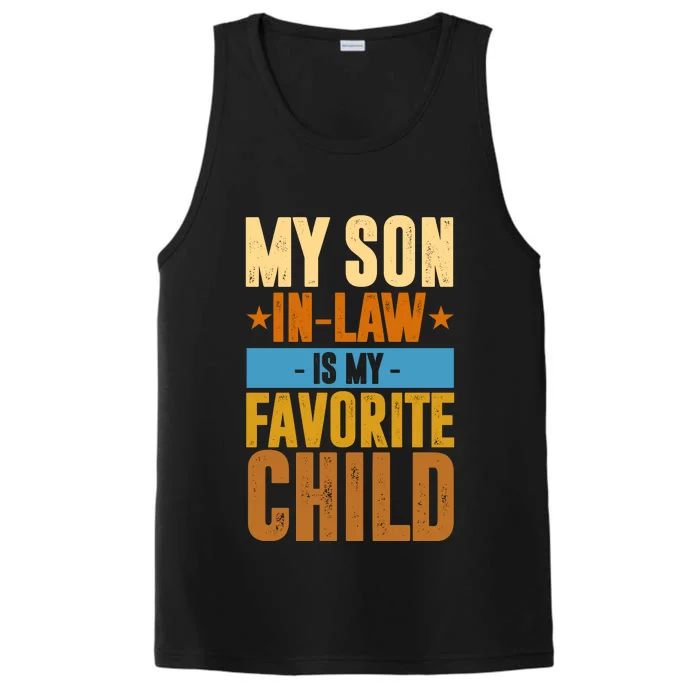 My Son In Law Is My Favorite Child Funny Mothers Day Performance Tank