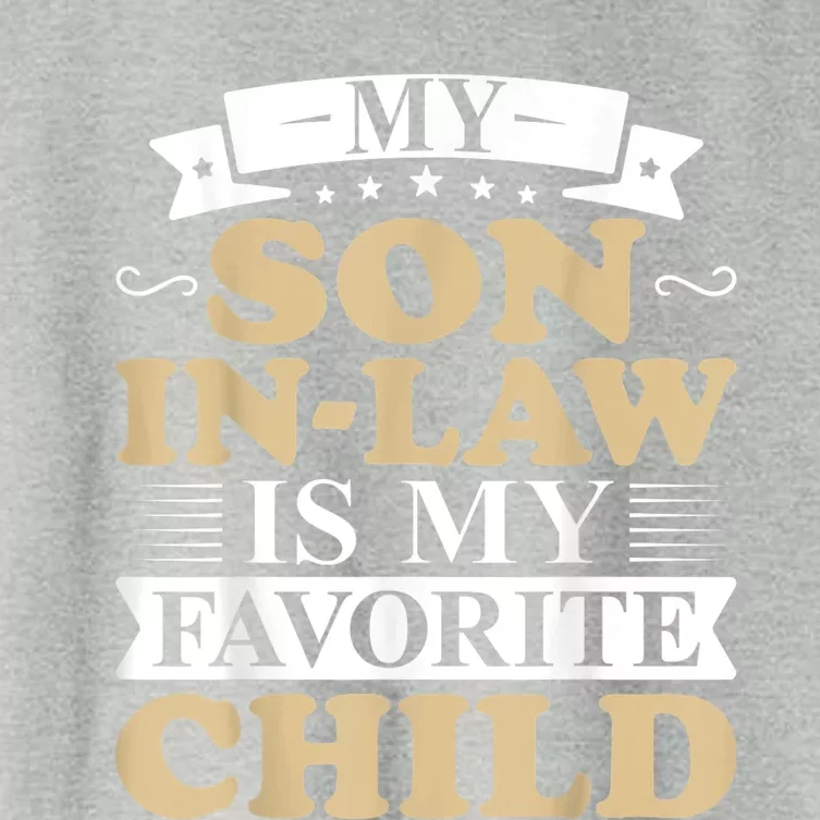 My Son In Law Is My Favorite Child Funny Family Matching Women's Crop Top Tee