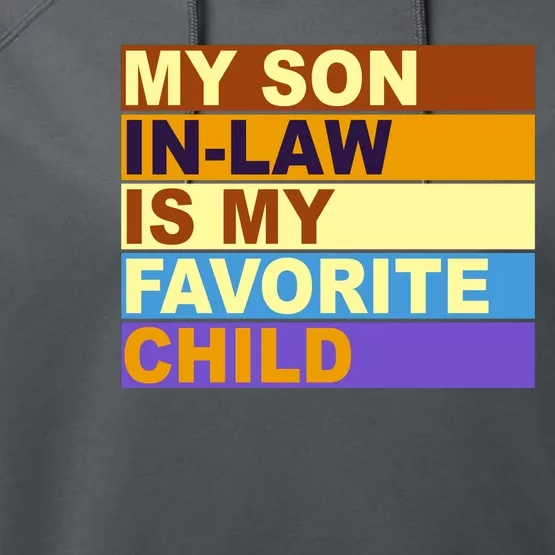 My Son In Law Is My Favorite Child Funny Family Matching Performance Fleece Hoodie