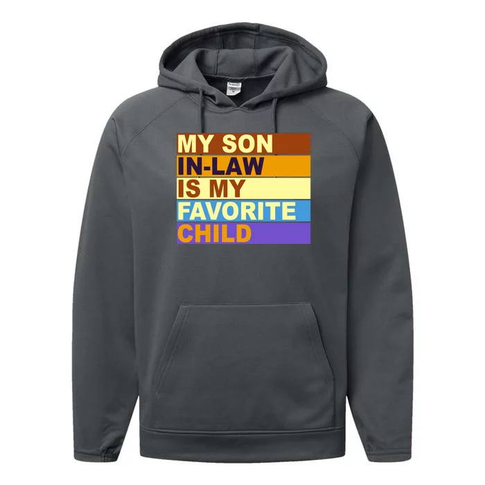 My Son In Law Is My Favorite Child Funny Family Matching Performance Fleece Hoodie