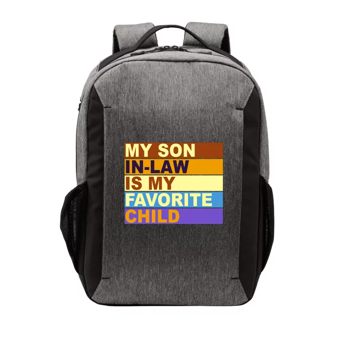 My Son In Law Is My Favorite Child Funny Family Matching Vector Backpack