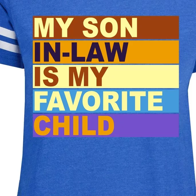 My Son In Law Is My Favorite Child Funny Family Matching Enza Ladies Jersey Football T-Shirt