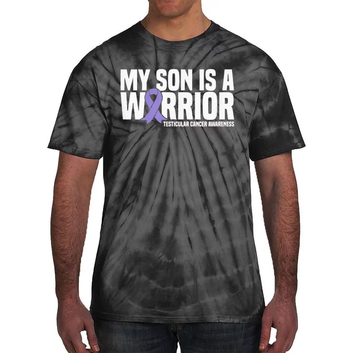 My Son Is A Warrior Testicular Cancer Awareness Tie-Dye T-Shirt